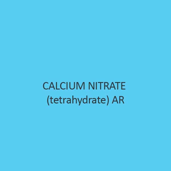 Calcium Nitrate 99% AR (Tetrahydrate)