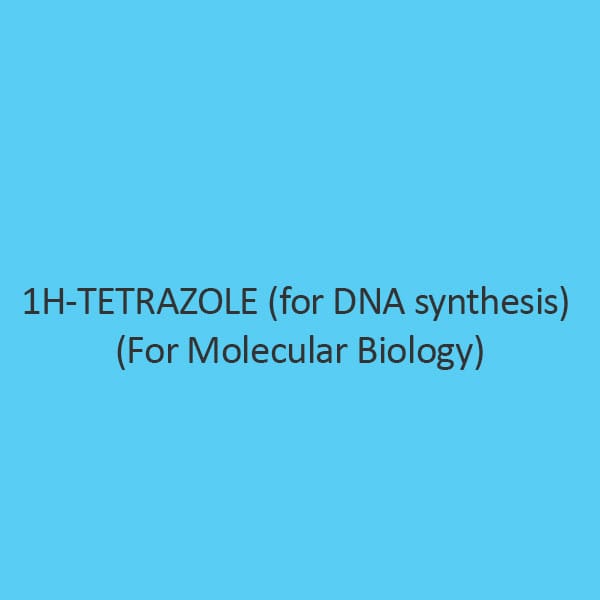 1H Tetrazole For DNA Synthesis (For Molecular Biology)