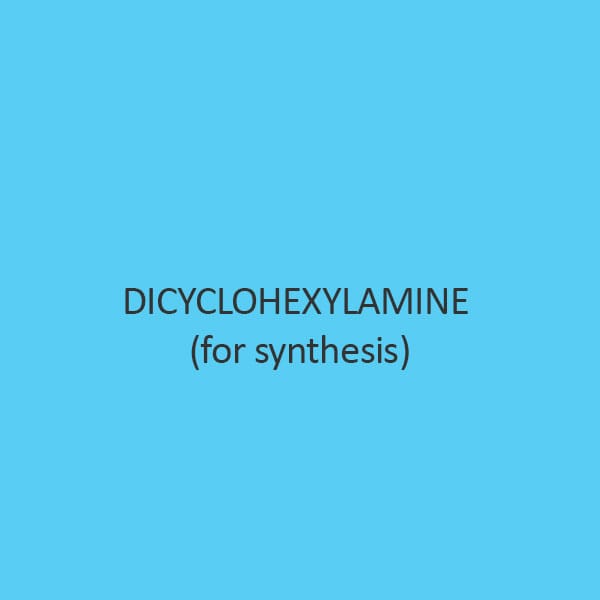 Dicyclohexylamine (For Synthesis)