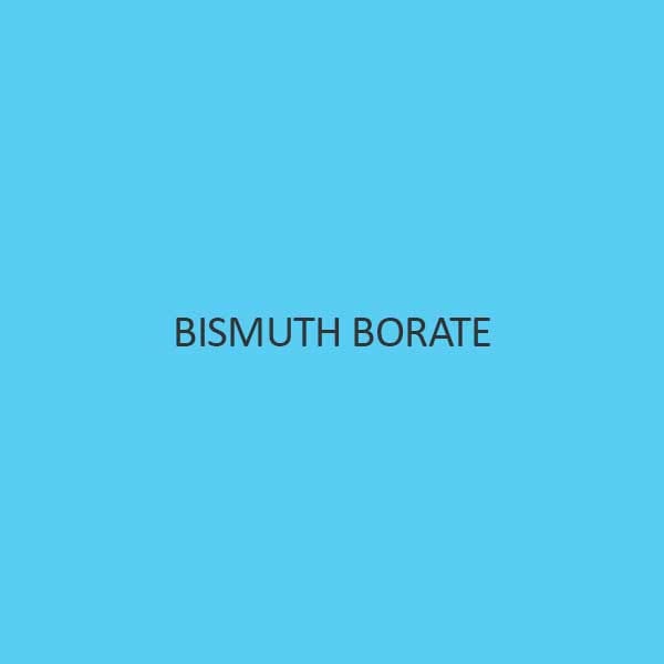 Bismuth Borate
