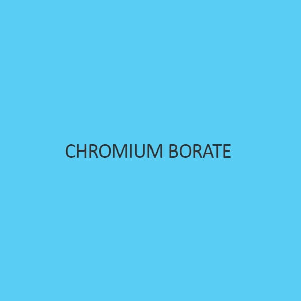 Chromium Borate Chromium III Borate