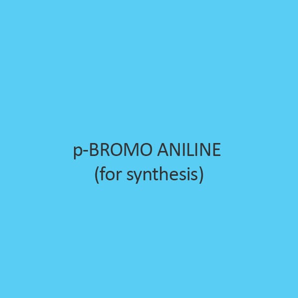 P Bromo Aniline For Synthesis