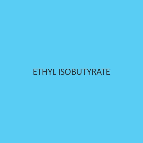 Ethyl Isobutyrate
