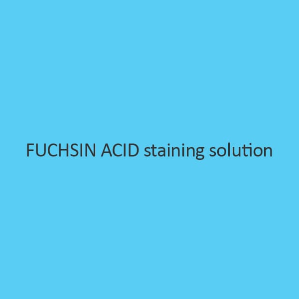 Fuchsin Acid staining solution