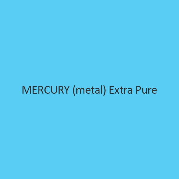 MERCURY (metal) 99% Extra Pure
