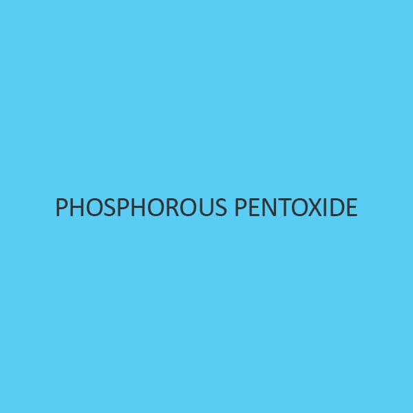 Phosphorous Pentoxide