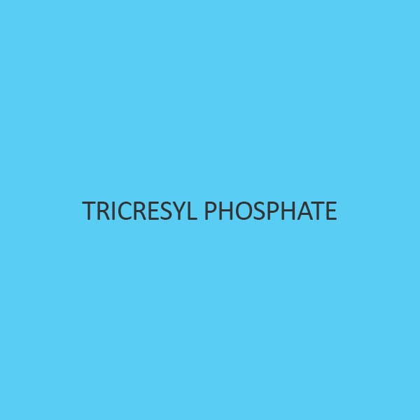 Tricresyl Phosphate