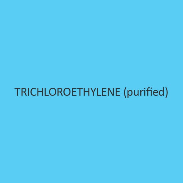 Trichloroethylene (purified)