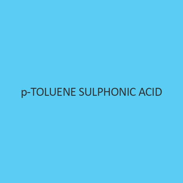 p Toluene Sulphonic Acid