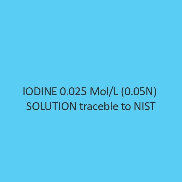 Iodine 0.025 Mol Per L (0.05N) Solution Traceble To Nist