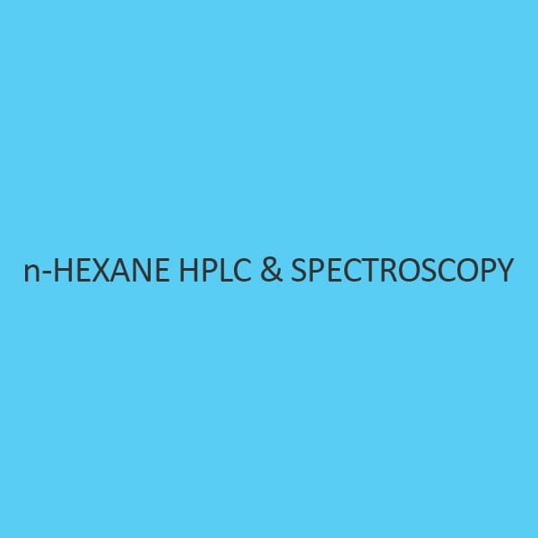 N Hexane Hplc & Spectroscopy