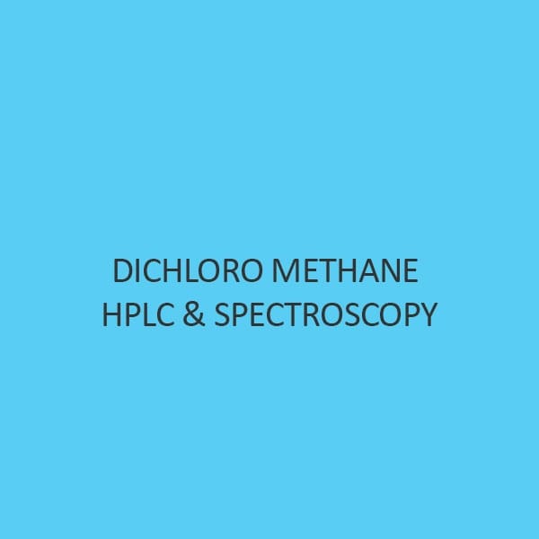 Dichloro Methane Hplc and Spectroscopy