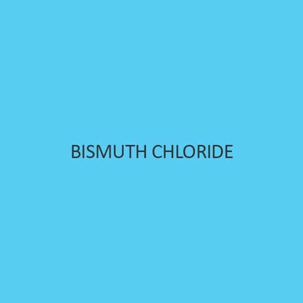 Bismuth Chloride