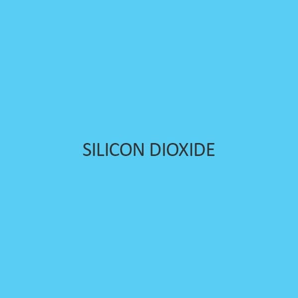 Silicon Dioxide