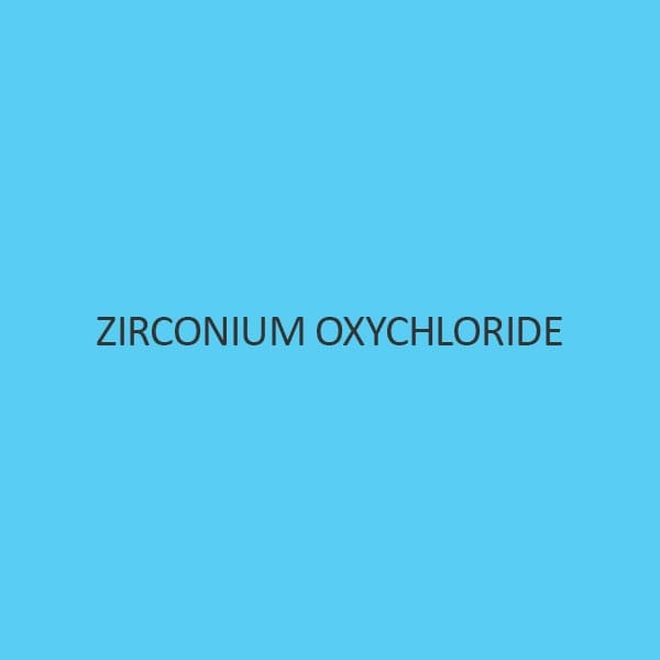 Zirconium Oxychloride 99% (Octahydrate)