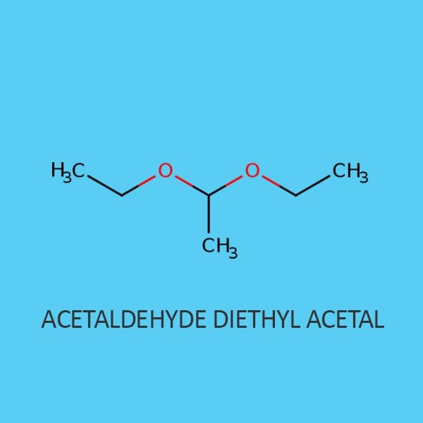 Acetaldehyde Diethyl Acetal