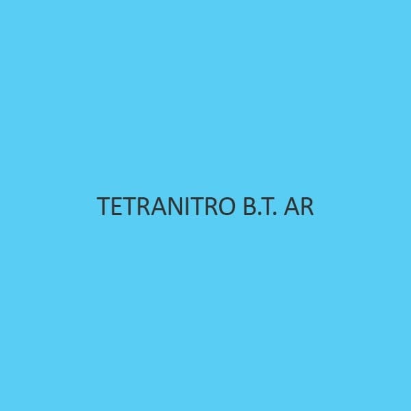 Tetranitro B T AR