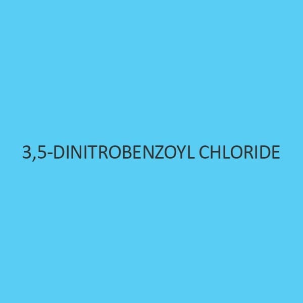3 5 Dinitrobenzoyl Chloride