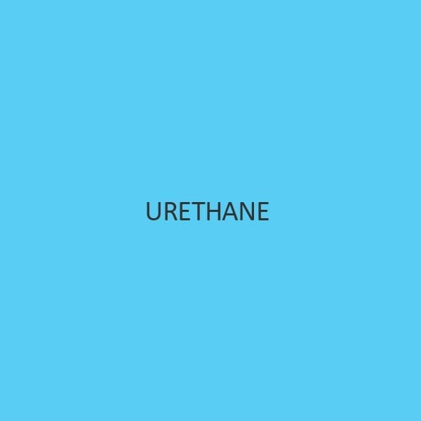 Urethane