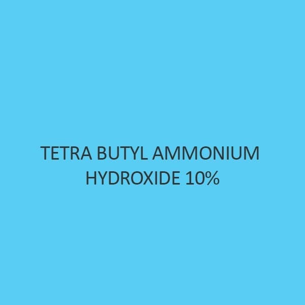 Tetra Butyl Ammonium Hydroxide 10 percent aqueous solution