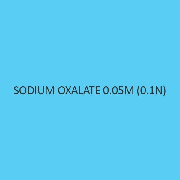 Sodium Oxalate 0.05m (0.1n)