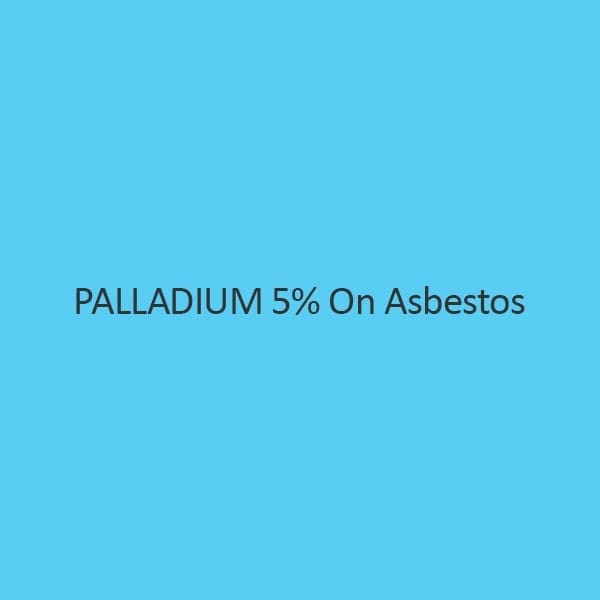 Palladium 5 Percent On Asbestos Palladium Content