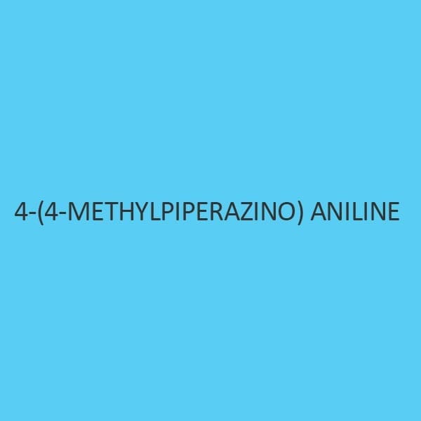 4 (4 Methylpiperazino) Aniline