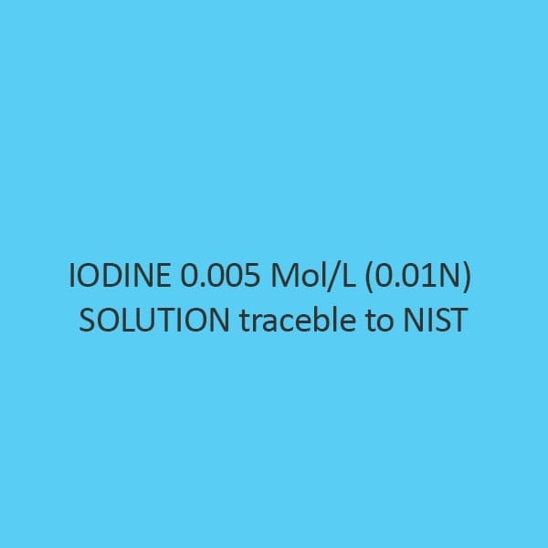 Iodine 0.005 Mol Per L (0.01N) Solution Traceble To Nist