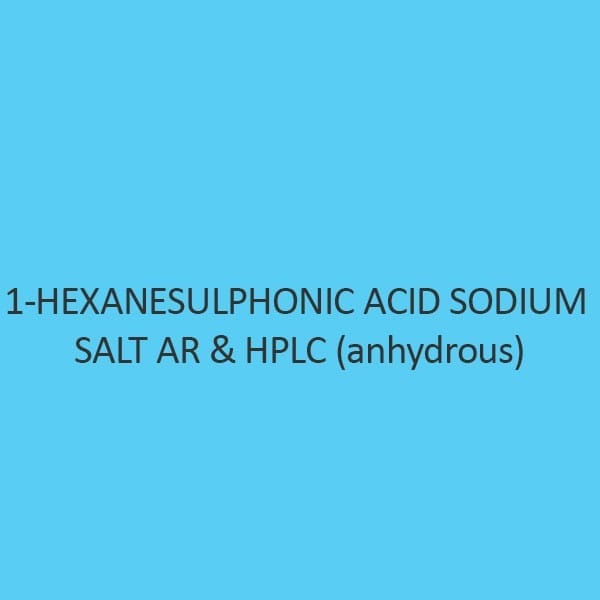 1 Hexanesulphonic Acid Sodium Salt AR and Hplc (monohydrate)