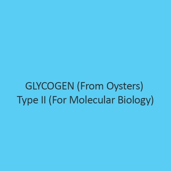 Glycogen (From Oysters) Type II (For Molecular Biology)