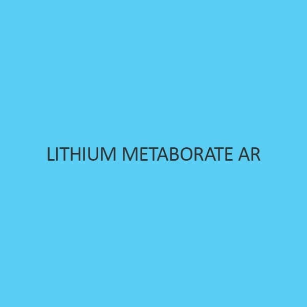 Lithium Metaborate AR 99% (Anhydrous)