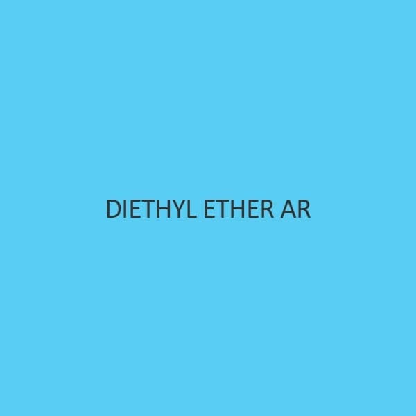Diethyl Ether AR (Ether Solvent)