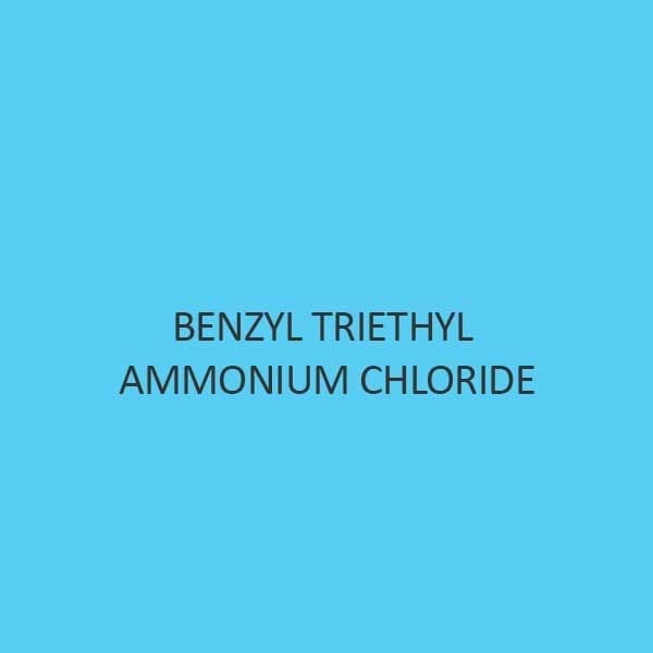 Benzyl Triethyl Ammonium Chloride