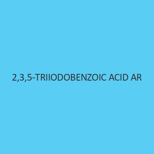 2 3 5 Triiodobenzoic Acid AR