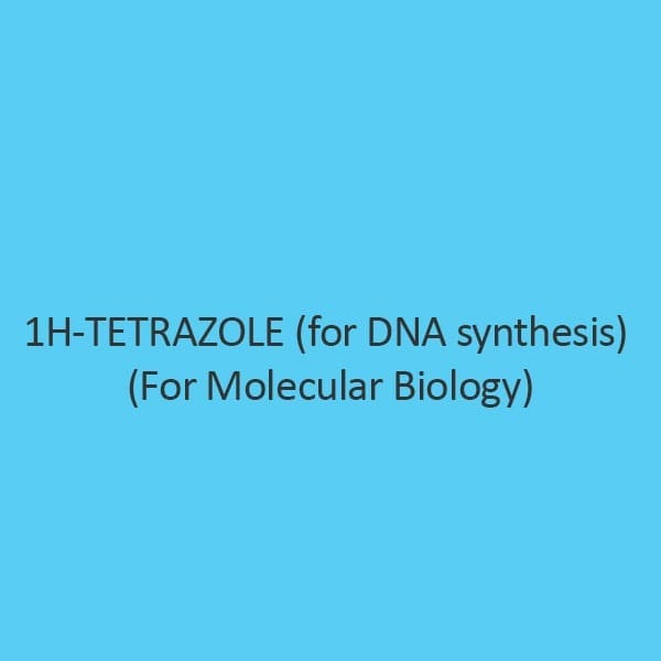 1H Tetrazole For DNA Synthesis (For Molecular Biology)