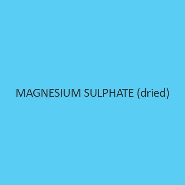 Magnesium Sulphate (Dried)