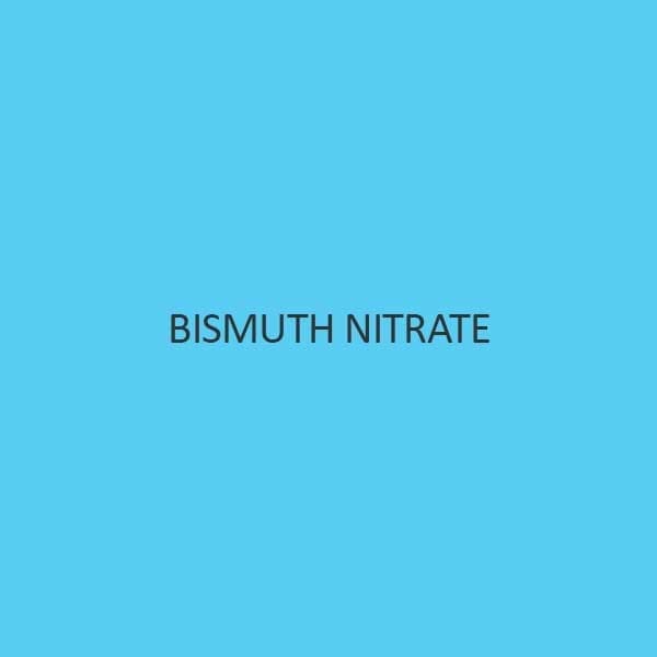 Bismuth Nitrate