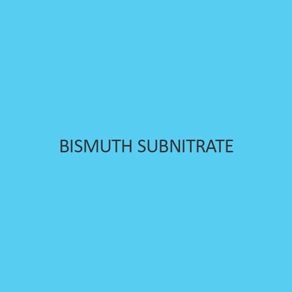 Bismuth Subnitrate