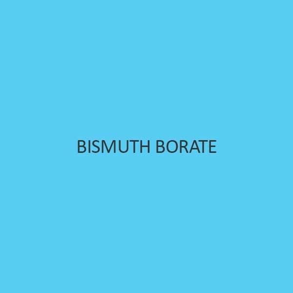 Bismuth Borate
