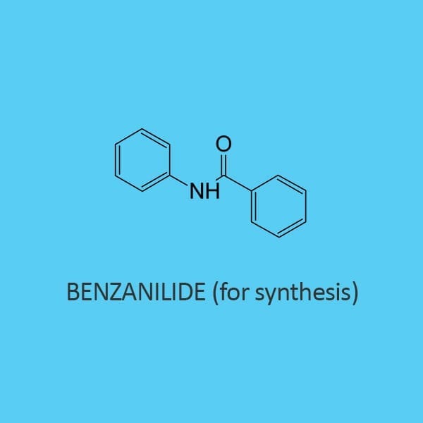Benzanilide (For Synthesis)