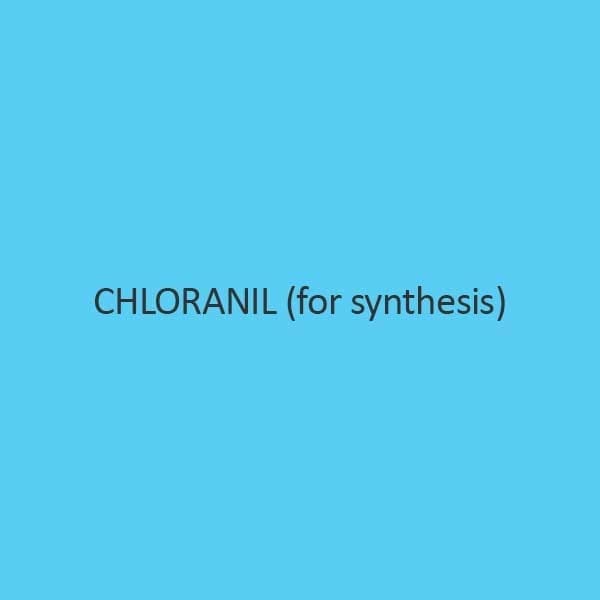Chloranil For Synthesis
