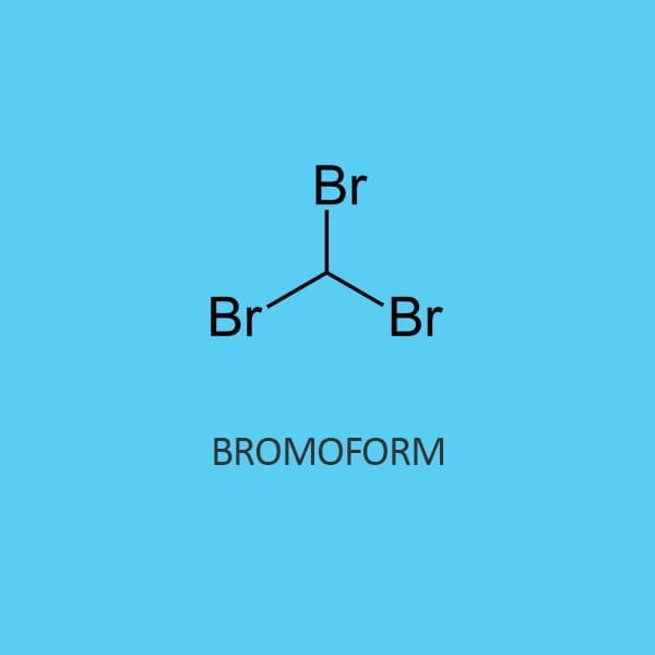 Bromoform