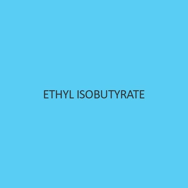 Ethyl Isobutyrate