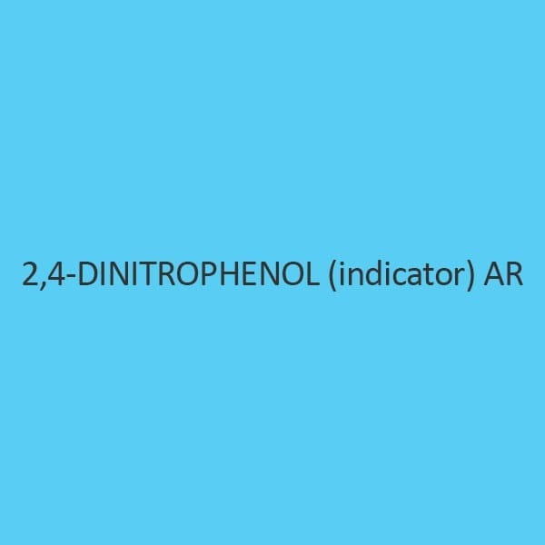 2 4 Dinitrophenol (Indicator) 98% AR