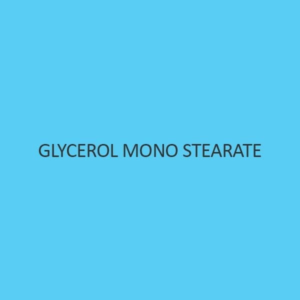 Glycerol Mono Stearate
