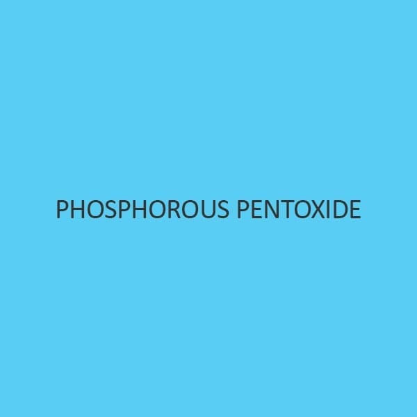 Phosphorous Pentoxide