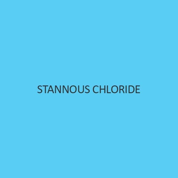 Stannous Chloride (Dihydrate)