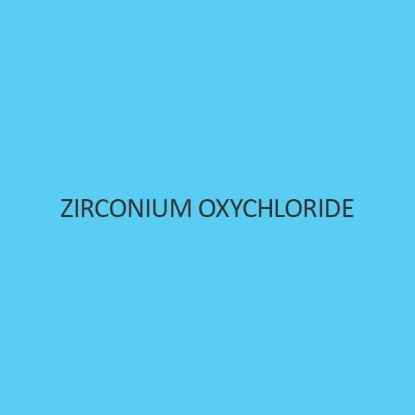 Zirconium Oxychloride 99% (Octahydrate)
