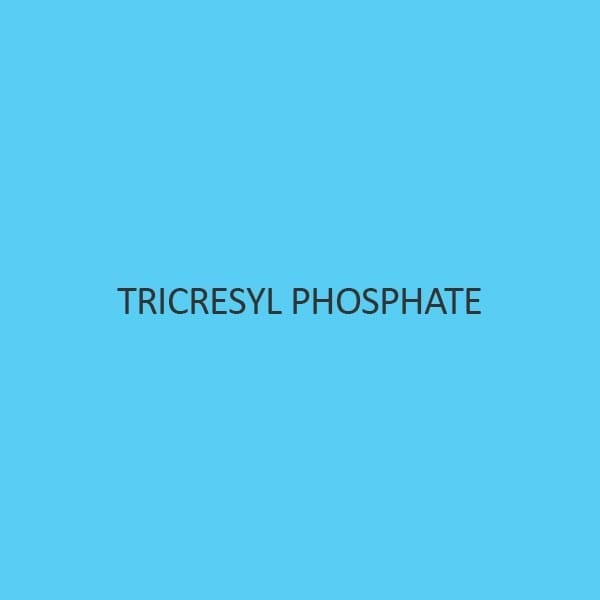 Tricresyl Phosphate
