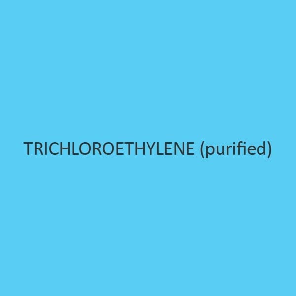 Trichloroethylene (purified)